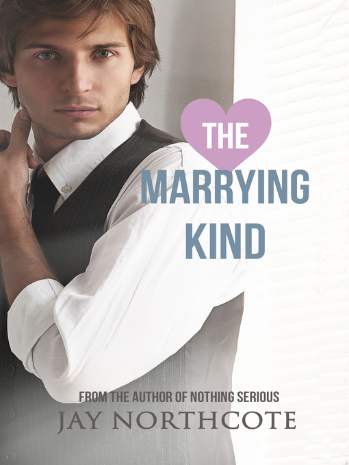 Title details for The Marrying Kind by Jay Northcote - Available